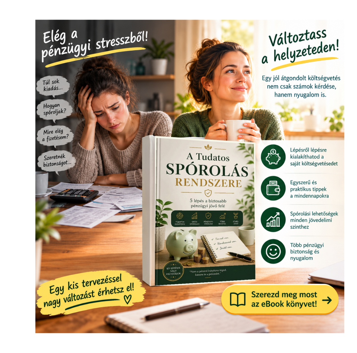 A tudatos spórolás rendszere